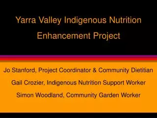 Yarra Valley Indigenous Nutrition Enhancement Project