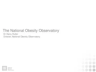 The National Obesity Observatory