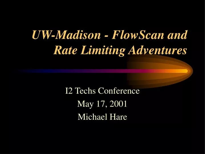 uw madison flowscan and rate limiting adventures