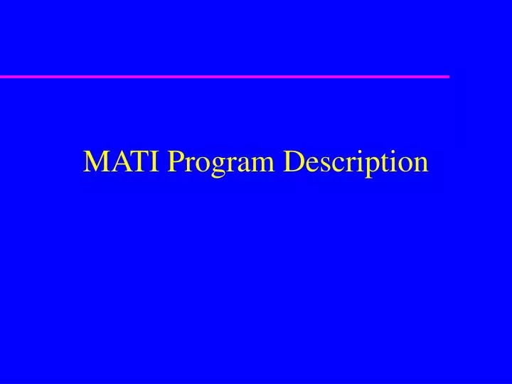 mati program description