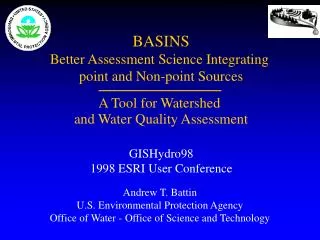 BASINS Better Assessment Science Integrating point and Non-point Sources A Tool for Watershed
