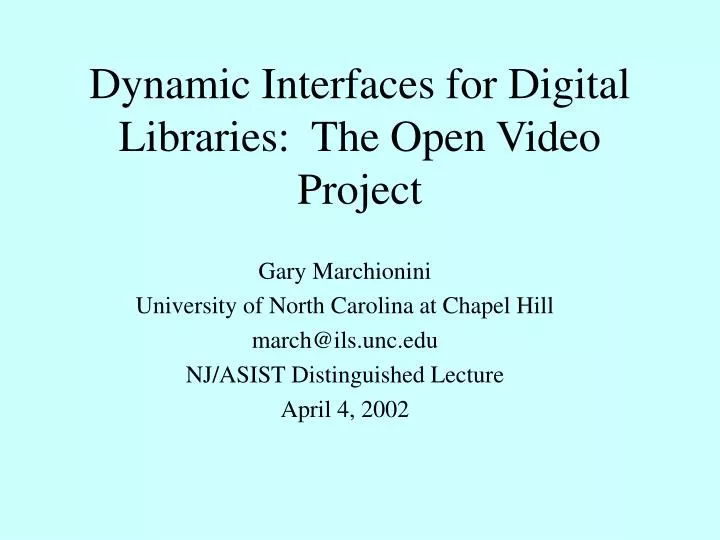 dynamic interfaces for digital libraries the open video project