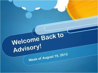 Welcome Back to Advisory!