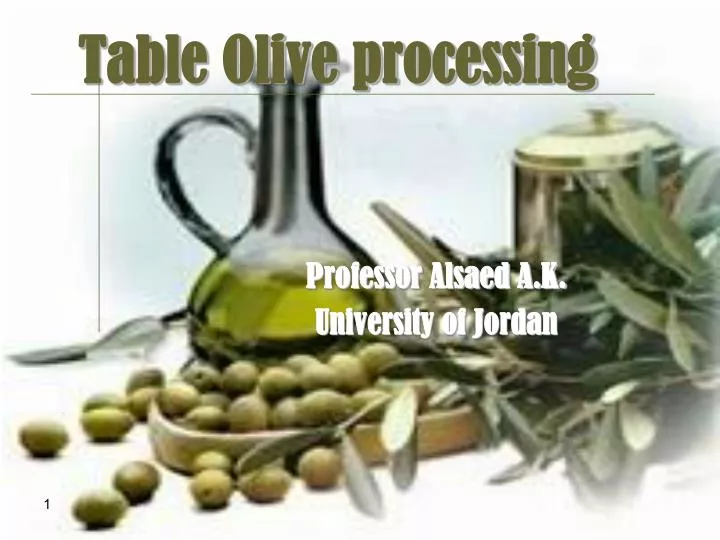 table olive processing