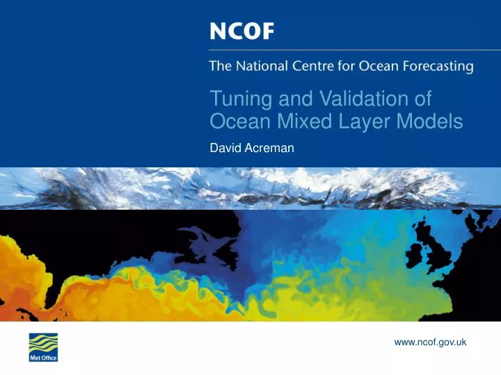 tuning and validation of ocean mixed layer models
