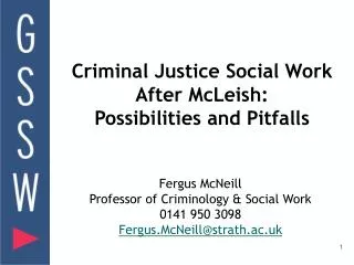 Criminal Justice Social Work After McLeish: Possibilities and Pitfalls