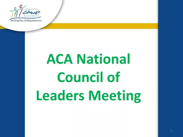 aca national council of leaders meeting