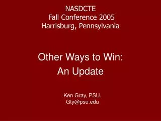 NASDCTE Fall Conference 2005 Harrisburg, Pennsylvania