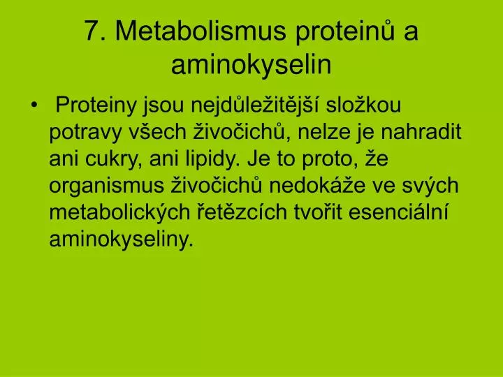 7 metabolismus protein a aminokyselin