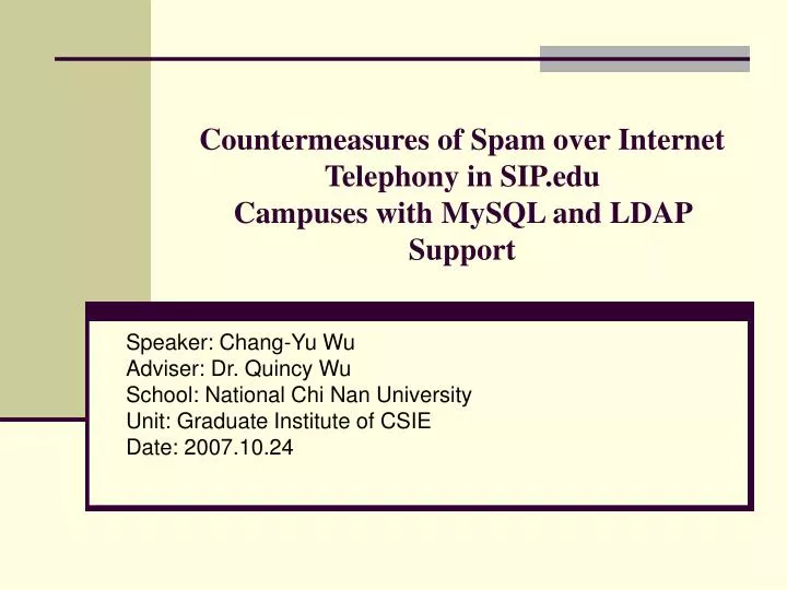 countermeasures of spam over internet telephony in sip edu campuses with mysql and ldap support