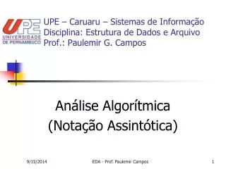 upe caruaru sistemas de informa o disciplina estrutura de dados e arquivo prof paulemir g campos