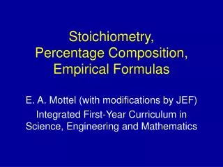 Stoichiometry, Percentage Composition, Empirical Formulas