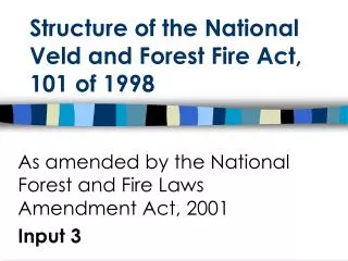 Structure of the National Veld and Forest Fire Act, 101 of 1998
