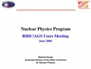 Nuclear Physics Program