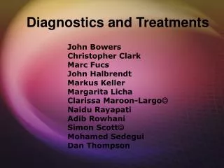 Diagnostics and Treatments