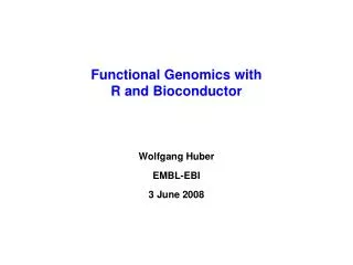Functional Genomics with R and Bioconductor