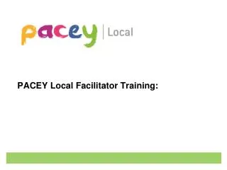 PACEY Local Facilitator Training: