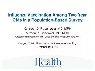 Influenza Vaccination Among Two Year Olds in a Population-Based Survey