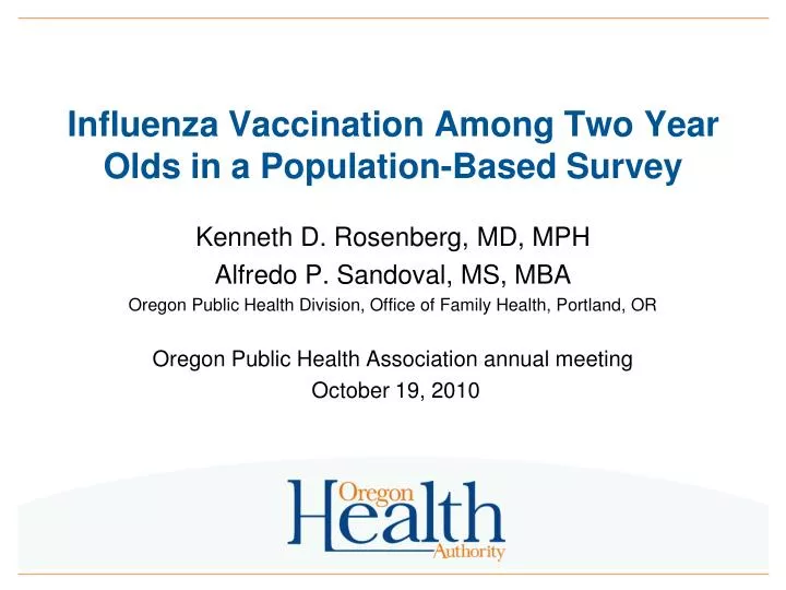influenza vaccination among two year olds in a population based survey
