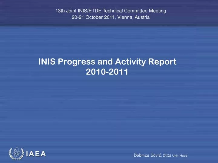 inis progress and activity report 2010 2011