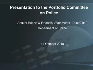 Presentation to the Portfolio Committee on Police