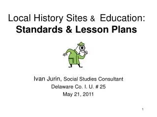 Local History Sites &amp; Education: Standards &amp; Lesson Plans
