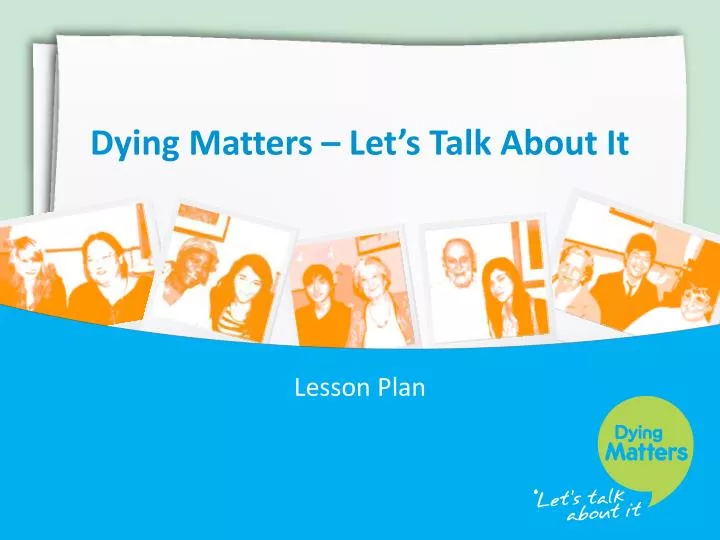 dying matters let s talk about it