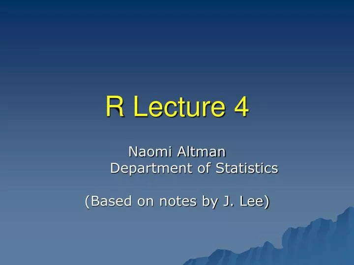 r lecture 4