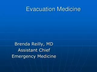Evacuation Medicine
