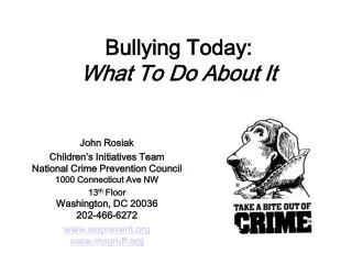 Bullying Today: What To Do About It