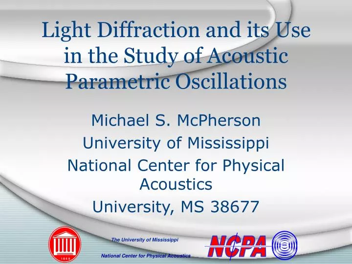 light diffraction and its use in the study of acoustic parametric oscillations