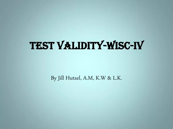 test validity wisc iv