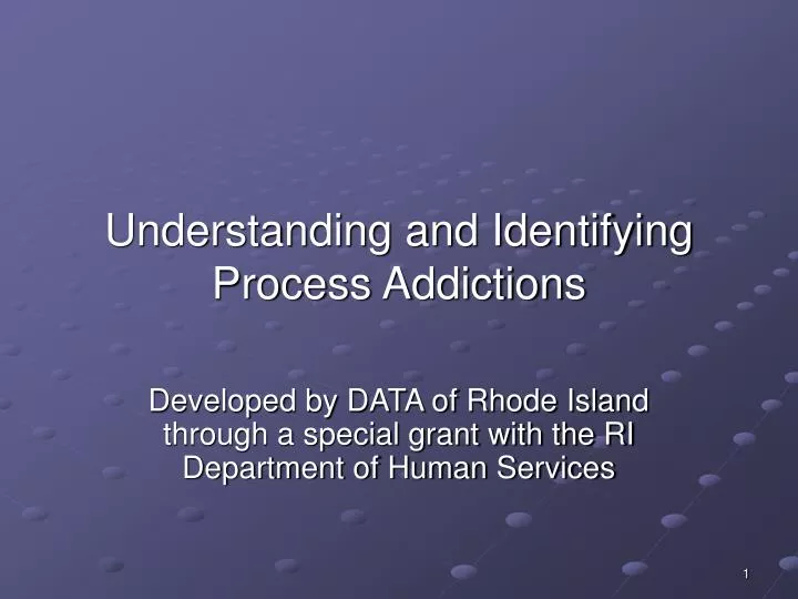 understanding and identifying process addictions