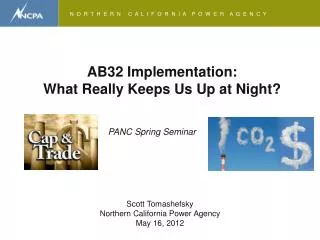 AB32 Implementation: What Really Keeps Us Up at Night?