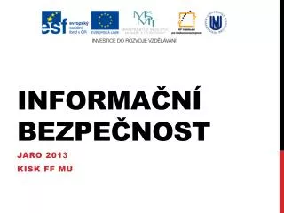 informa n bezpe nost