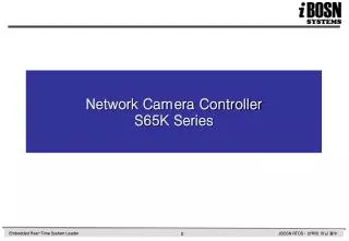 Network Camera Controller S65K Series