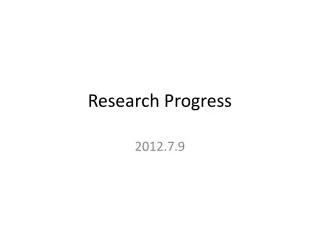 Research Progress