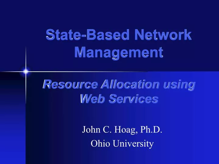 state based network management resource allocation using web services