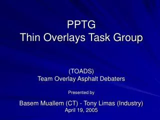 PPTG Thin Overlays Task Group