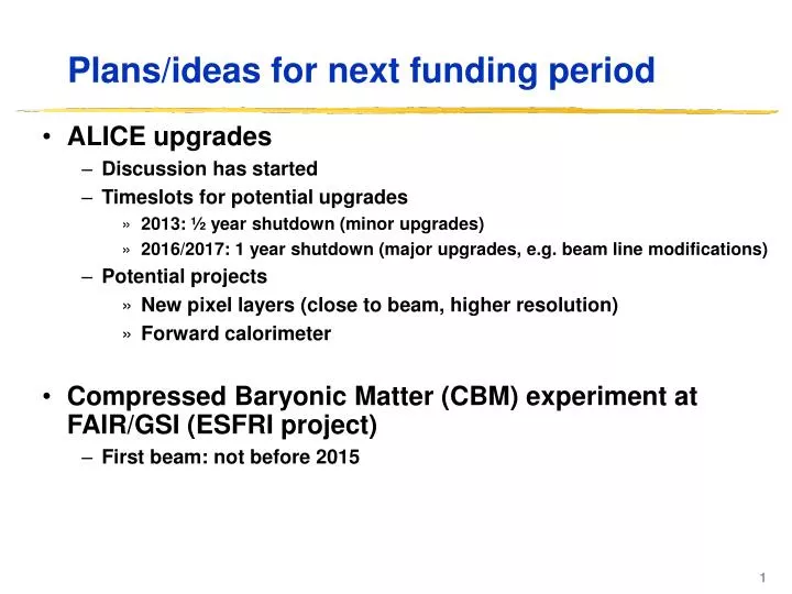 plans ideas for next funding period