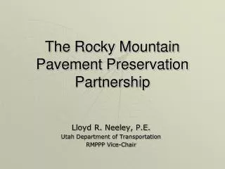 The Rocky Mountain Pavement Preservation Partnership