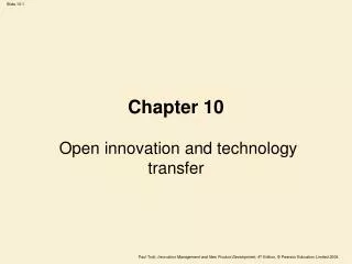 Chapter 10 Open innovation and technology transfer