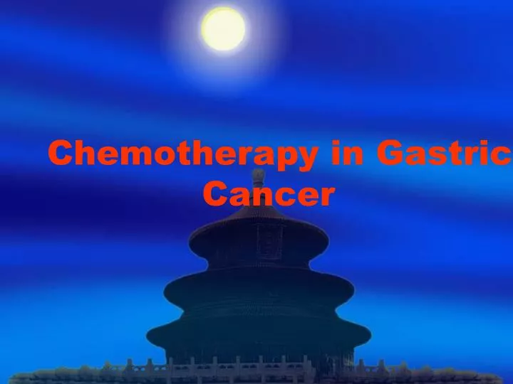 chemotherapy in gastric cancer