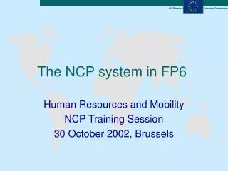 The NCP system in FP6