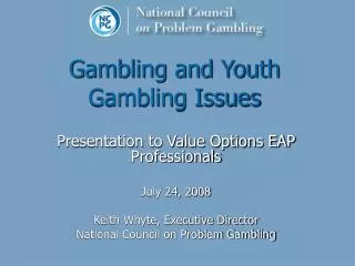 Gambling and Youth Gambling Issues