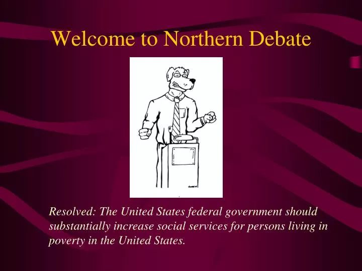 welcome to northern debate