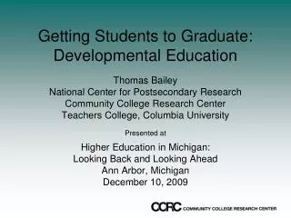 Getting Students to Graduate: Developmental Education
