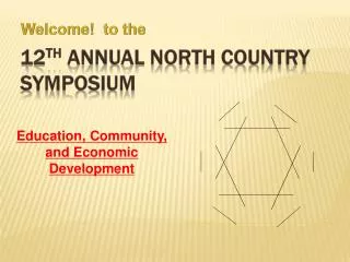 12 th Annual North Country Symposium