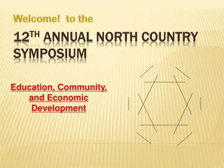 12 th annual north country symposium