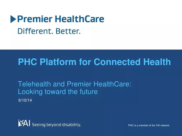 telehealth and premier healthcare looking toward the future